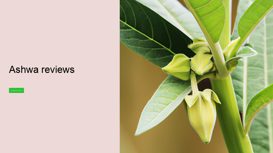 ashwa reviews
