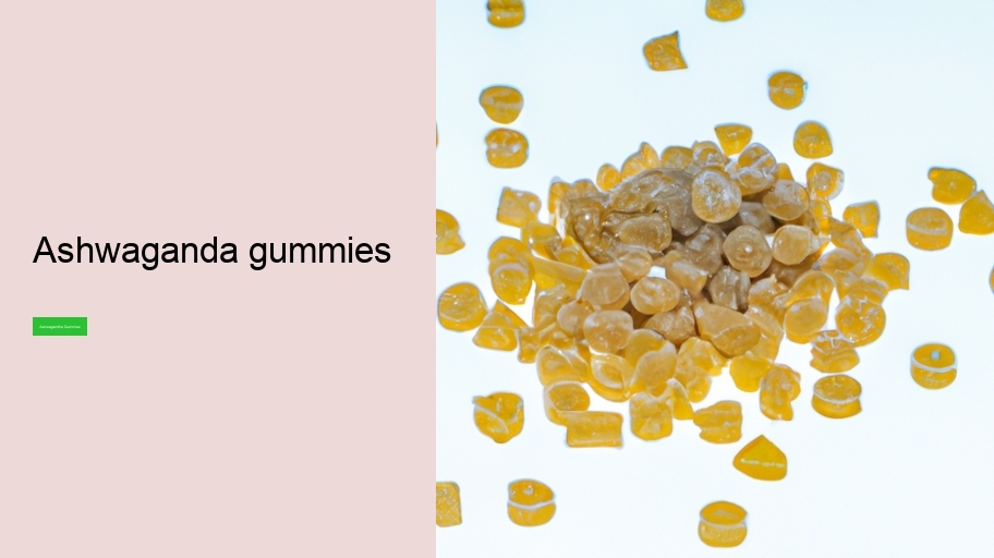 ashwaganda gummies
