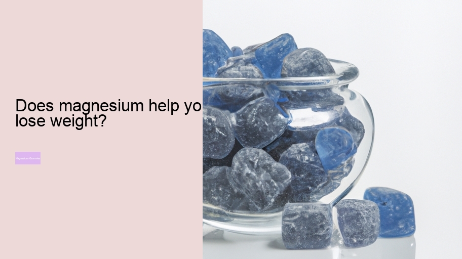 Does magnesium help you lose weight?