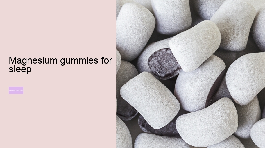 magnesium gummies for sleep