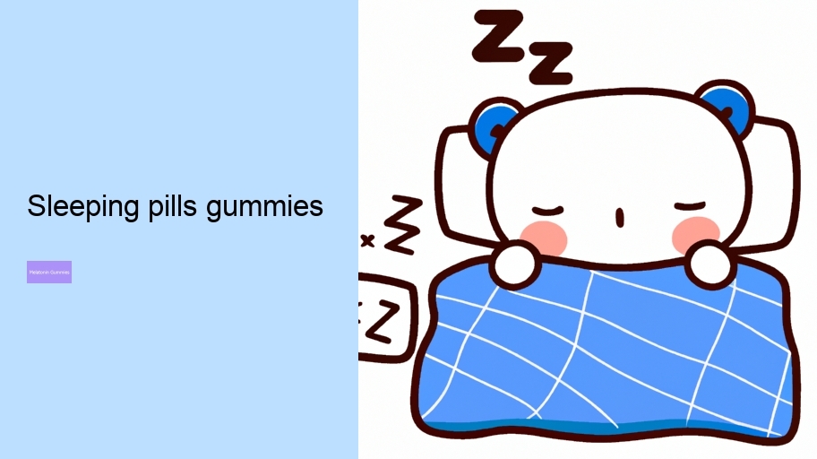 sleeping pills gummies