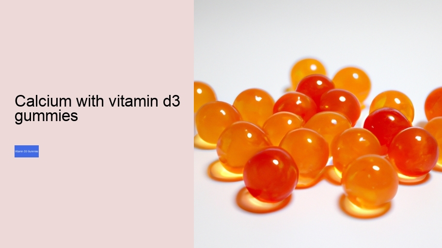 calcium with vitamin d3 gummies