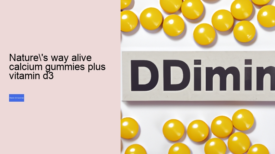 nature's way alive calcium gummies plus vitamin d3