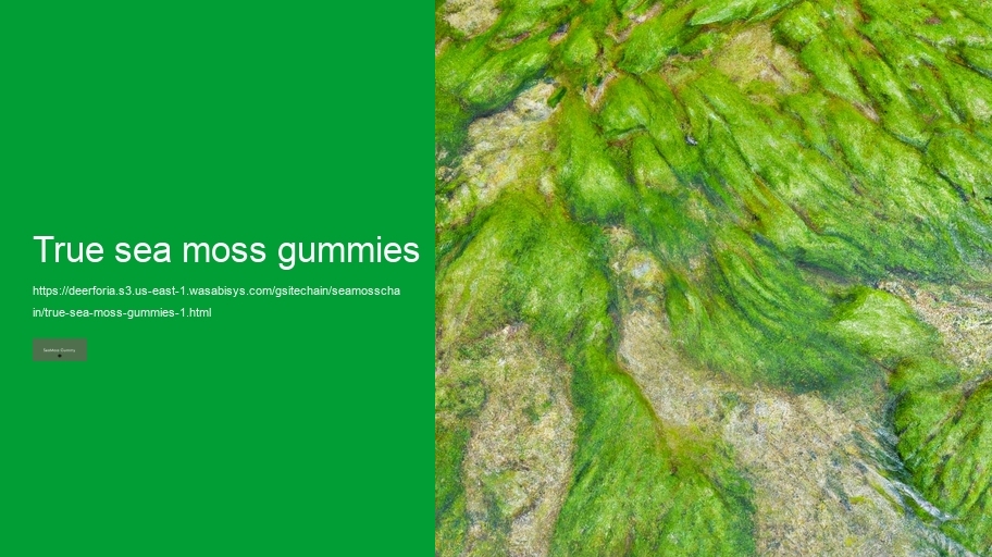 true sea moss gummies